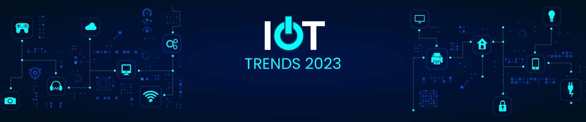 IoT Trends