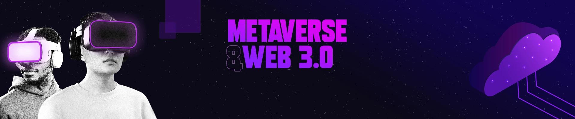 Web 3.0 vs Metaverse