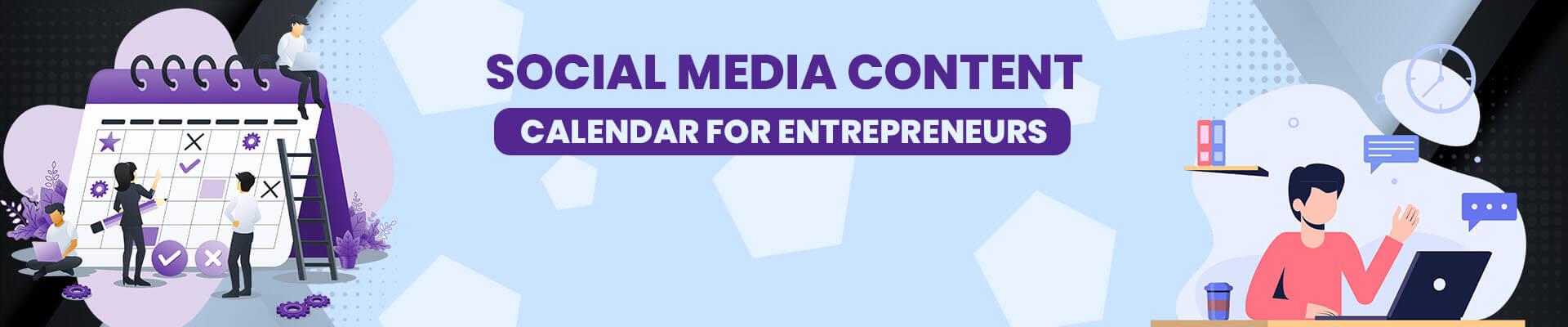2021 Social Media Content Calendar for Busy Entrepreneurs