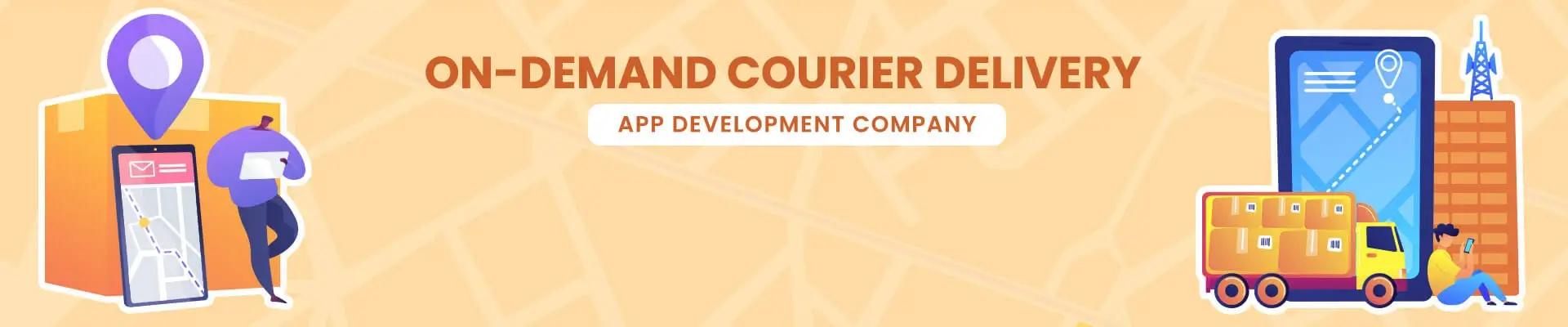 Best On-demand Courier Delivery App Development Company | Courier Delivery App Developers For Hire