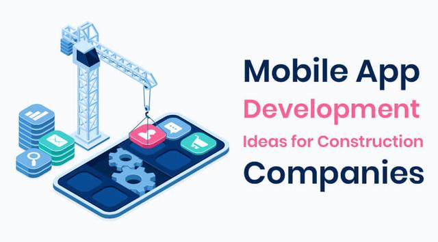 Best Construction App Development Ideas for Construction Companies