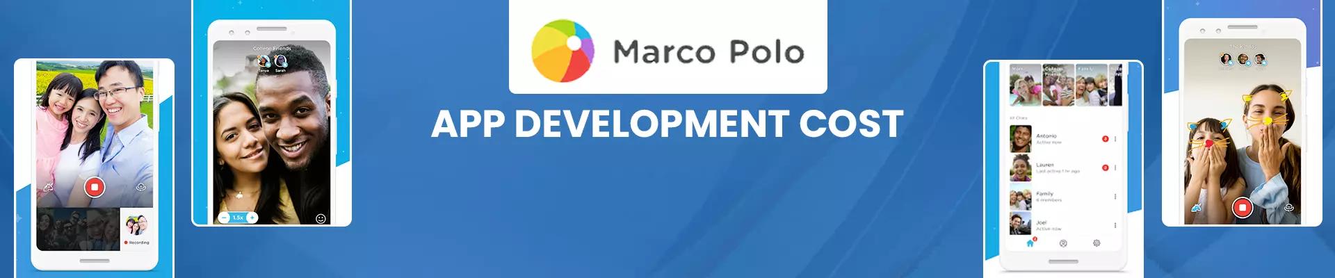 How Much Does Marco Polo App Development Cost? (2022)
