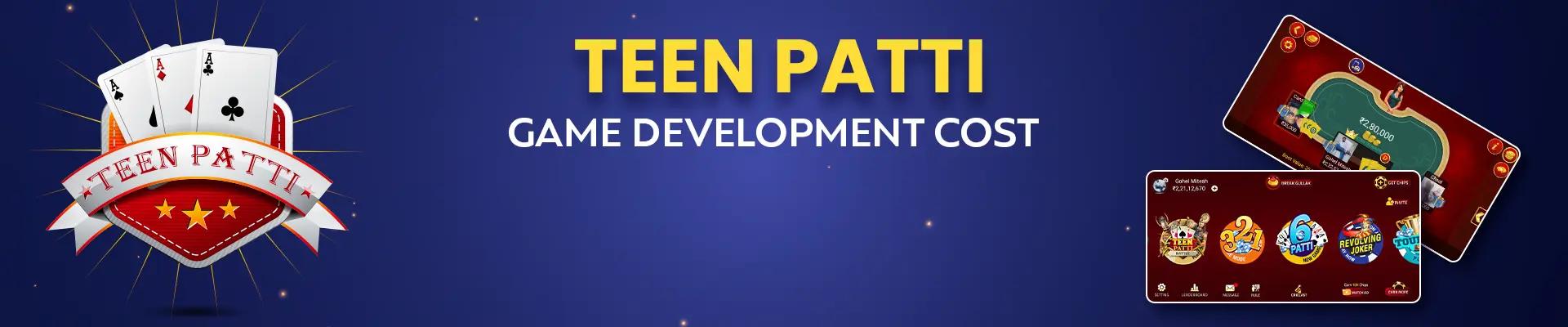 How Much Does Teen Patti Game Development Cost?