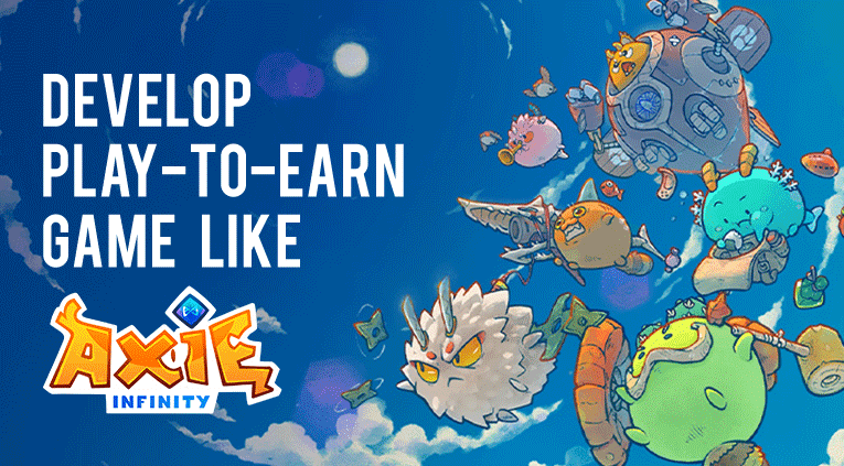 develop-play-to-earn-game-like-axie-infinity