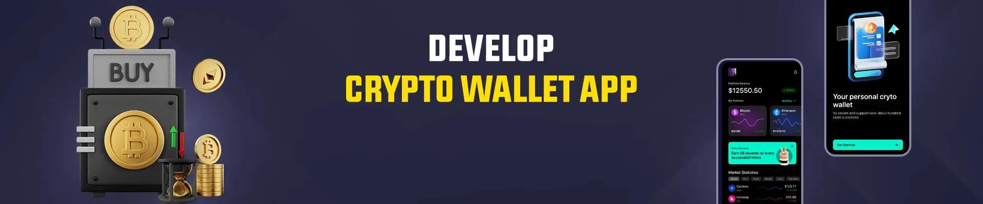 A Step-by-Step Complete Guide to Develop a Crypto Wallet App