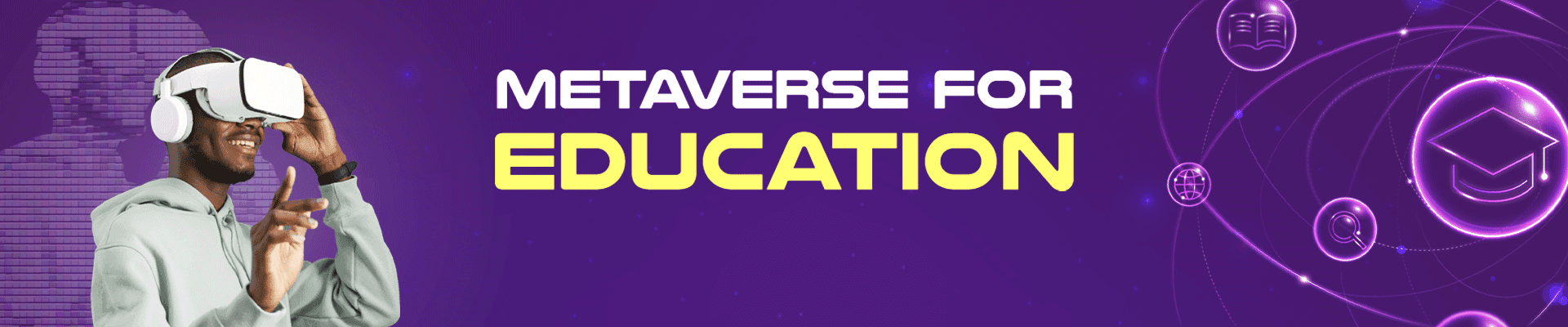 Metaverse For Education: How To Run Schools & Colleges In The Metaverse?