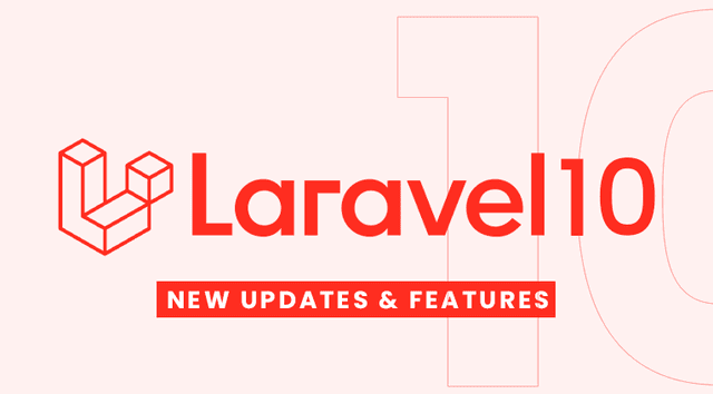Laravel 10: New Updates & Features in 2026